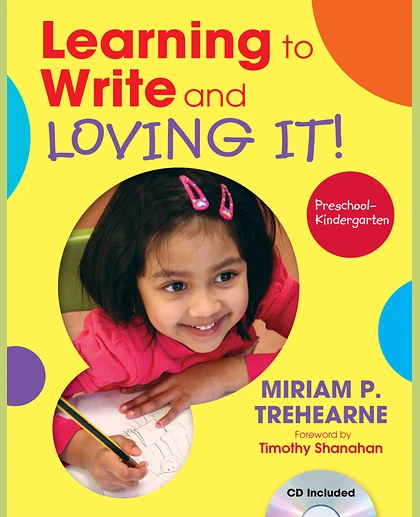 Learning to Write and Loving It!: Preschool-Kindergarten