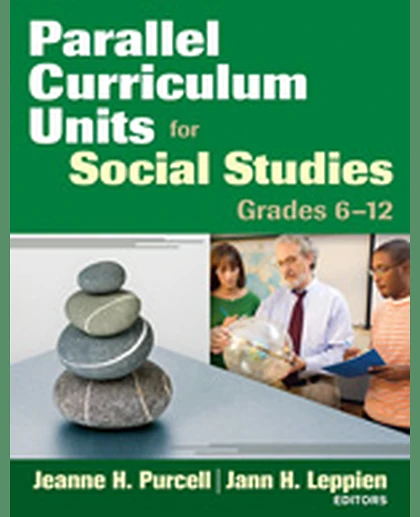 Parallel Curriculum Units for Social Studies, Grades 6-12, 1st Edition