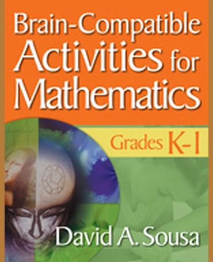 Brain-Compatible Activities for Mathematics, Grades K-1, 1st Edition