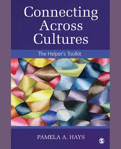 Connecting Across Cultures: The Helper′s Toolkit, 1st Edition