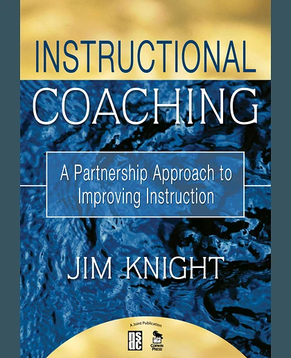 Instructional Coaching: A Partnership Approach to Improving Instruction, 1st Edition