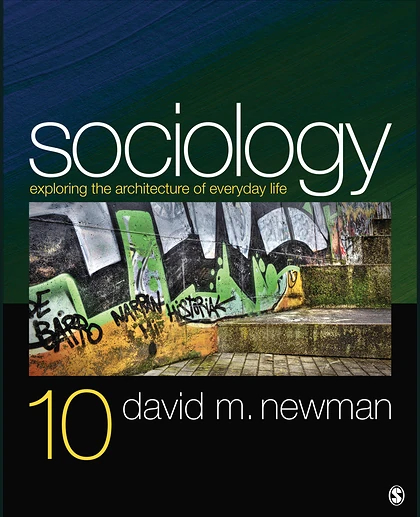 Sociology: Exploring the Architecture of Everyday Life, 10th Edition