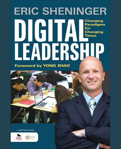 Digital Leadership: Changing Paradigms for Changing Times