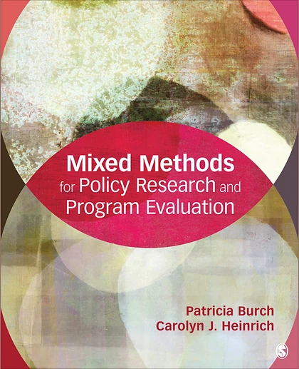 Mixed Methods for Policy Research and Program Evaluation, 1st Edition