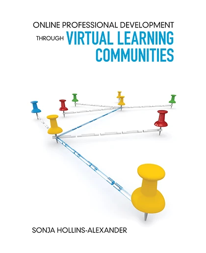 Online Professional Development Through Virtual Learning Communities, 1st Edition