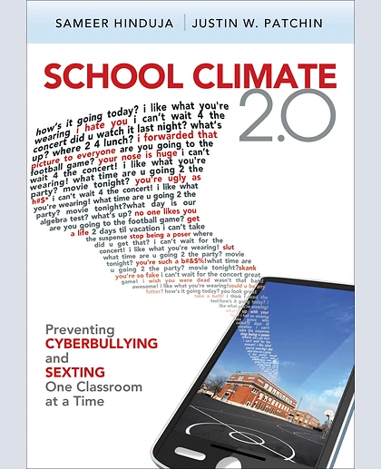 School Climate 2.0: Preventing Cyberbullying and Sexting One Classroom at a Time, 1st Edition