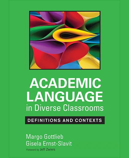 Academic Language in Diverse Classrooms: Definitions and Contexts, 1st Edition