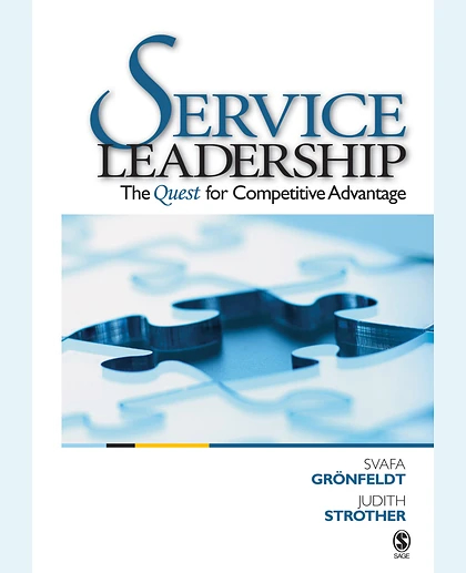Service Leadership: The Quest for Competitive Advantage, 1st Edition