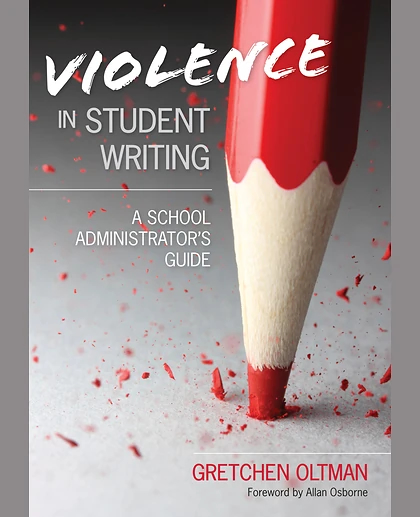 Violence in Student Writing: A School Administrator′s Guide, 1st Edition