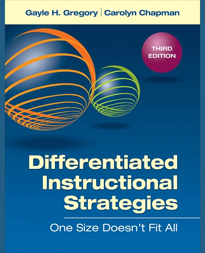 Differentiated Instructional Strategies: One Size Doesn′t Fit All, 3rd Edition