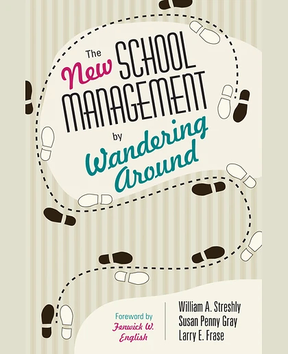 The New School Management by Wandering Around, 1st Edition