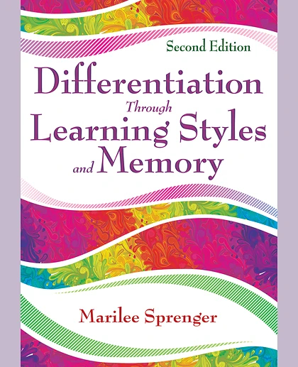 Differentiation Through Learning Styles and Memory, 2nd Edition