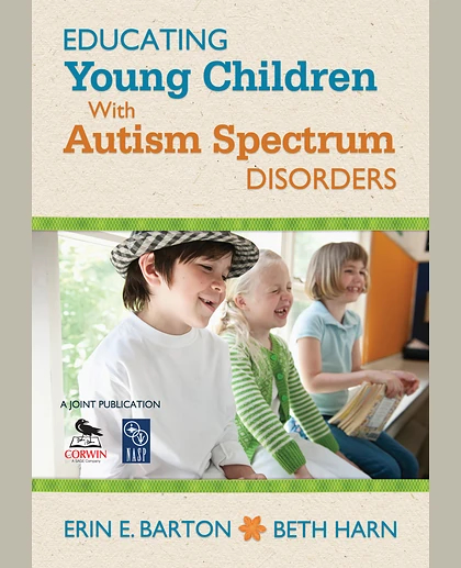 Educating Young Children With Autism Spectrum Disorders, 1st Edition