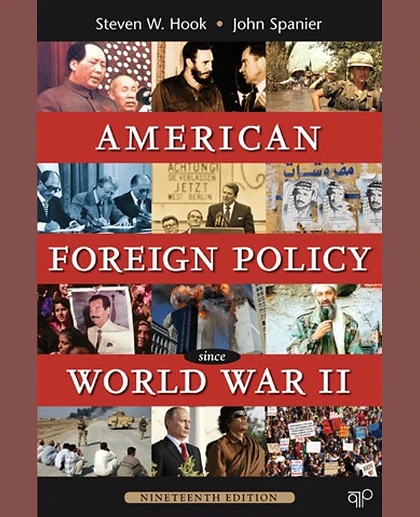 American Foreign Policy Since World War II, 19th Edition