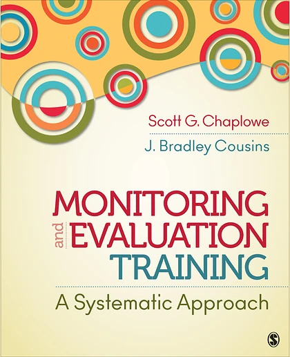 Monitoring and Evaluation Training: A Systematic Approach, 1st Edition
