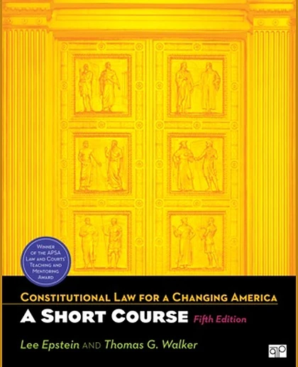 Constitutional Law for a Changing America: A Short Course, 5th Edition