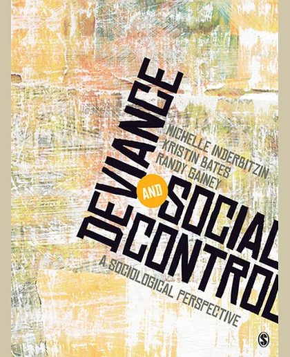 Deviance and Social Control: A Sociological Perspective.