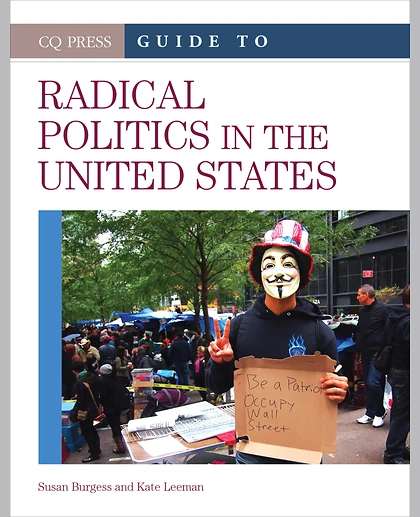 CQ Press Guide to Radical Politics in the United States, 1st Edition