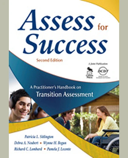 Assess for Success: A Practitioner′s Handbook on Transition Assessment, 2nd Edition