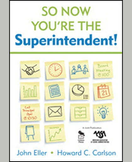 So Now You′re the Superintendent!, 1st Edition