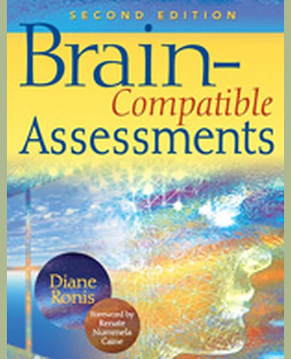 Brain-Compatible Assessments, 2nd Edition
