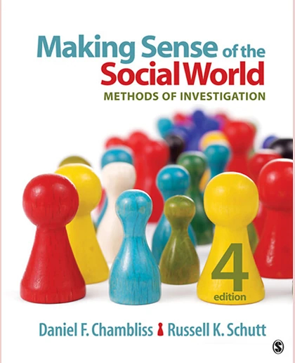 Making Sense of the Social World: Methods of Investigation, 4th Edition