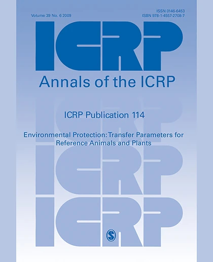 ICRP Publication 114: Environmental Protection: Transfer Parameters for Reference Animals and Plants, 1st Edition