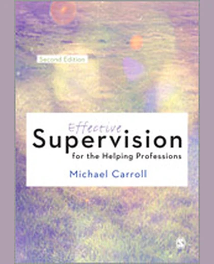 Effective Supervision for the Helping Professions, 2nd Edition