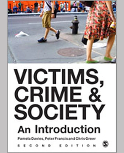 Victims, Crime and Society: An Introduction, 2nd Edition