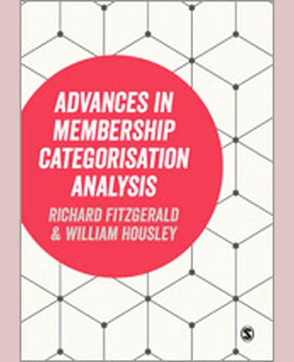 Advances in Membership Categorisation Analysis, 1st Edition
