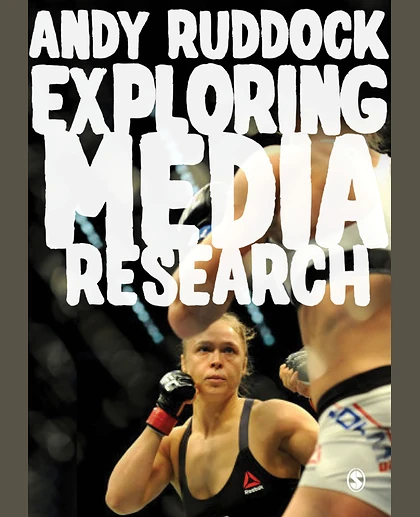 Exploring Media Research: Theories, Practice, and Purpose