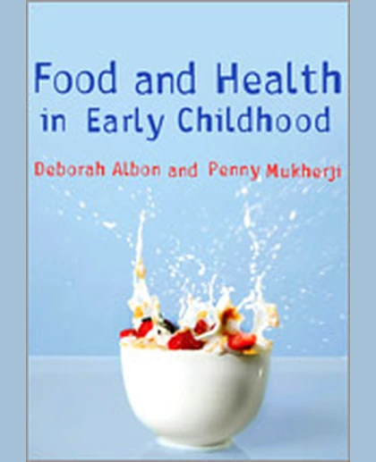 Food and Health in Early Childhood: A Holistic Approach, 1st Edition