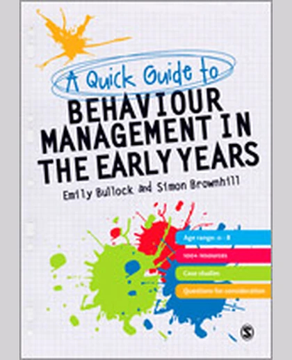 A Quick Guide to Behaviour Management in the Early Years, 1st Edition