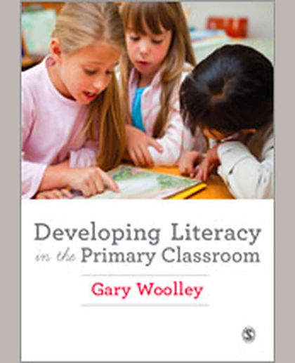 Developing Literacy in the Primary Classroom, 1st Edition