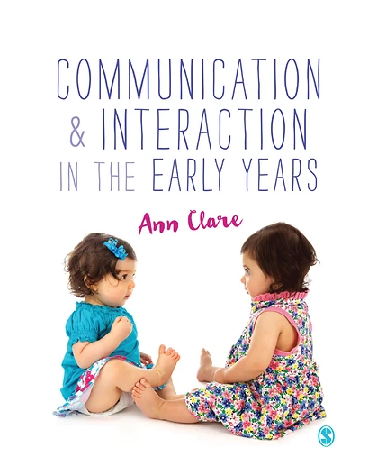 Communication & Interaction in the Early Years