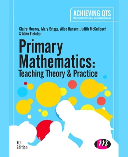 Primary Mathematics: Teaching Theory and Practice, 7th Edition