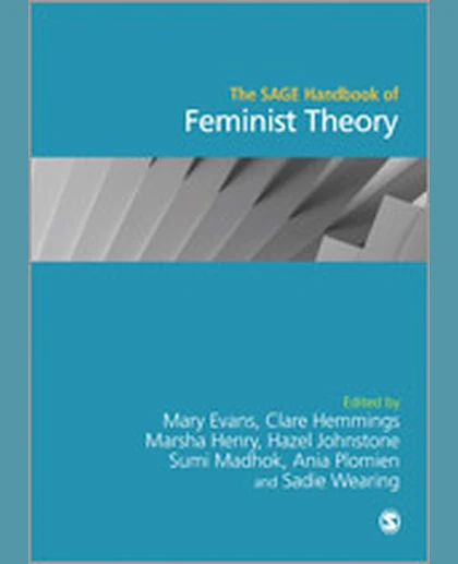 The SAGE Handbook of Feminist Theory, 1st Edition
