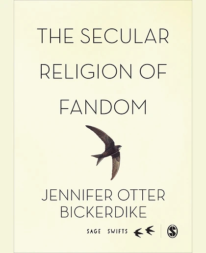 The Secular Religion of Fandom: Pop Culture Pilgrim, 1st Edition