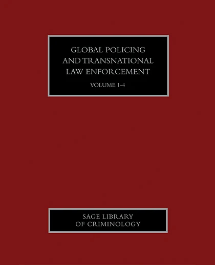 Global Policing and Transnational Law Enforcement, 1st Edition