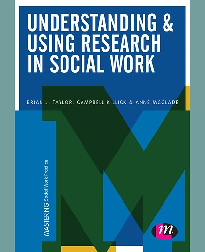 Understanding and Using Research in Social Work