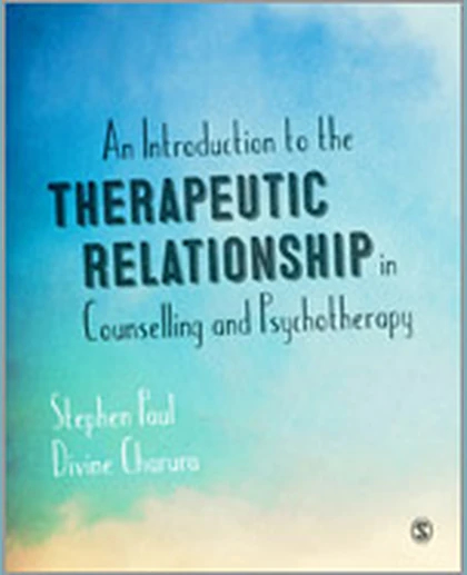 An Introduction to the Therapeutic Relationship in Counselling and Psychotherapy, 1st Edition