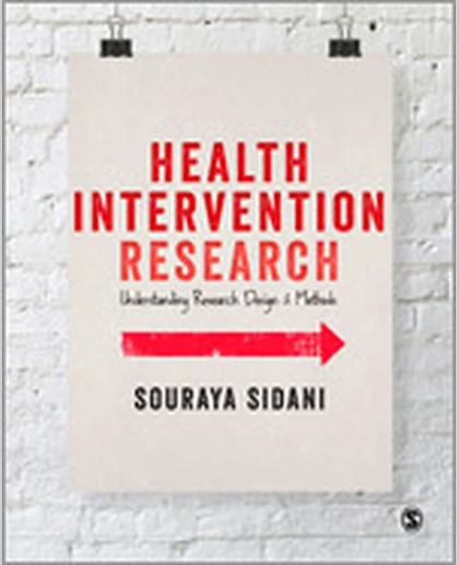 Health Intervention Research: Understanding Research Design and Methods, 1st Edition