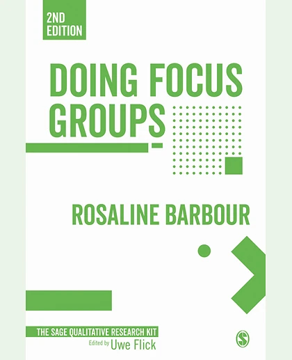 Doing Focus Groups, 2nd Edition
