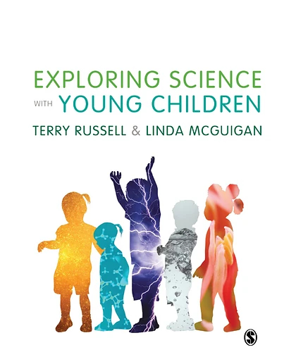 Exploring Science with Young Children: A Developmental Perspective