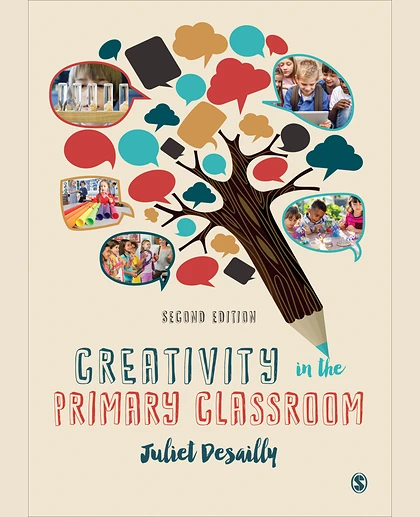 Creativity in the Primary Classroom, 2nd Edition