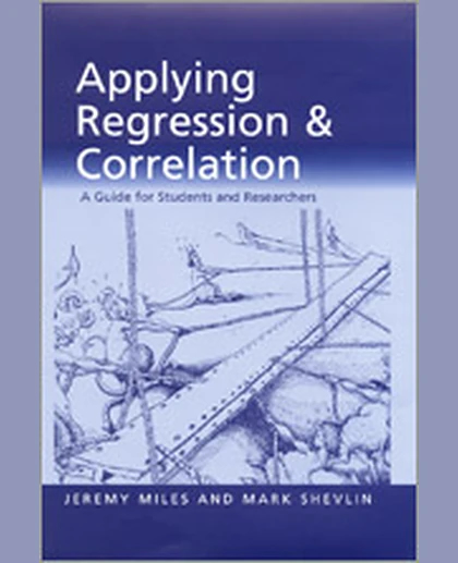Applying Regression and Correlation: A Guide for Students and Researchers, 1st Edition