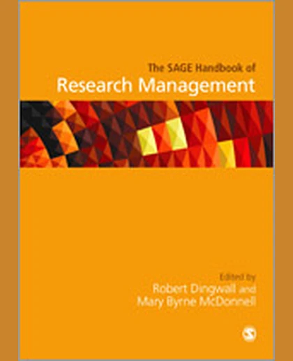 The SAGE Handbook of Research Management, 1st Edition