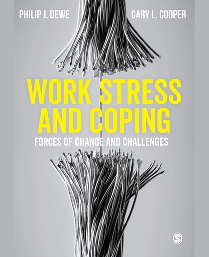 Work Stress and Coping: Forces of Change and Challenges, 1st Edition