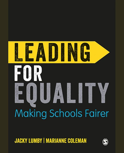 Leading for Equality: Making Schools Fairer, 1st Edition