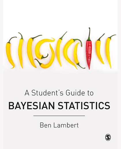 A Student’s Guide to Bayesian Statistics